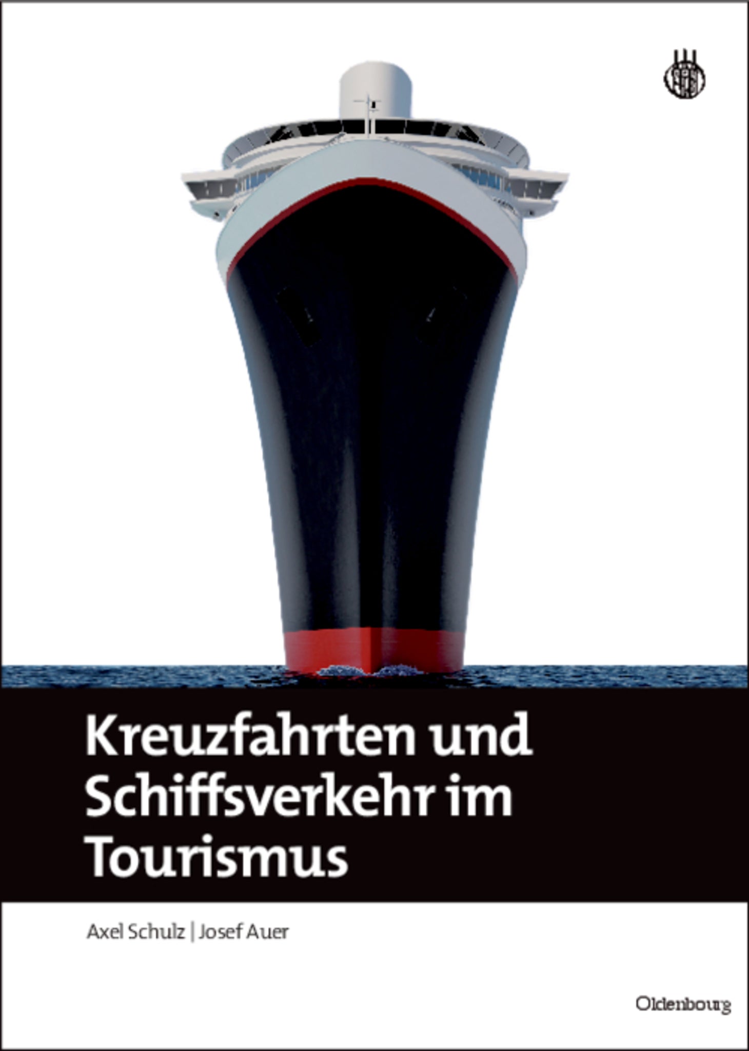 Kreuzfahrten und Schiffsverkehr im Tourismus